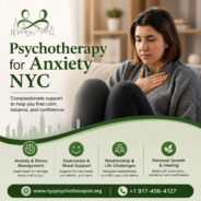 Psychotherapy for Anxiety NYC: Compassionate Support to Help You Feel Like Yourself Again